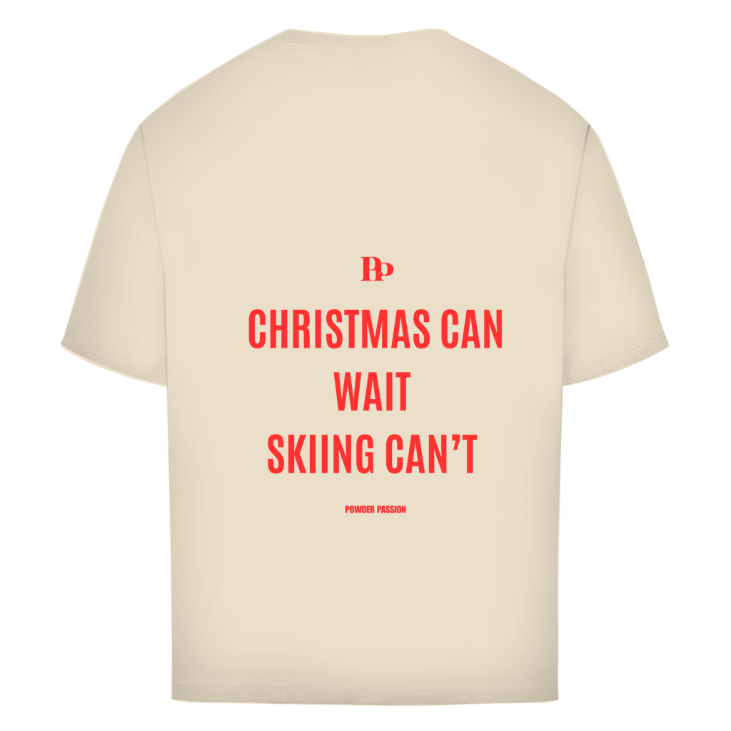 CHRISTMAS CAN WAIT - Shirt